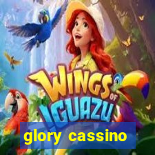 glory cassino